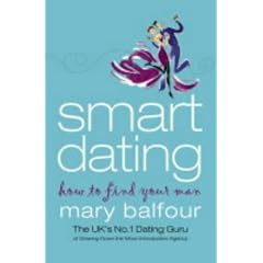 Smart Dating: How to Find Your Man