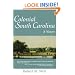 Colonial South Carolina: A History