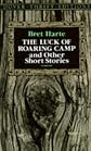 The Luck of Roaring Camp and Other Writings (Penguin Classics)