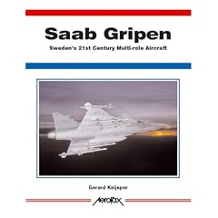 Saab Gripen: Sweden's 21st Century Multi-role Aircraft (Aerofax)
