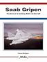Saab Gripen: Sweden's 21st Century Multi-role Aircraft (Aerofax)