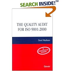 The Quality Audit for ISO 9001/2000: A Practical Guide