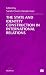 Book The State and Identity Construction in International Relations (Millennium)