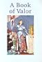 A Book of Valor