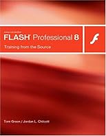 Macromedia Flash Professional 8: Training from the Source