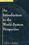 An Introduction To The World-system Perspective: Second Edition