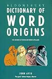 Bloomsbury dictionary of word origins