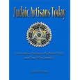 Judaic Artisans Today: Contemporary Judaica in the United States and the Artists Who Created It