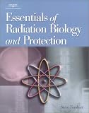 Essentials of Radiation Biology and Protection