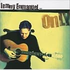 Only by Tommy Emmanuel