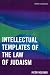 Book Intellectual Templates of the Law of Judaism