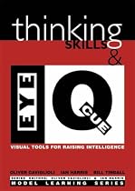 Thinking Skills and Eye Q: Visual Tools for Raising Intelligence (Model Learning)