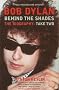 Bob Dylan: Behind The Shades:Take Two