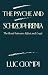 The Psyche and Schizophrenia: The Bond Between Affect and Logic