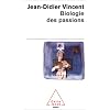 Biologie des passions