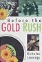 Before the gold rush: Flashbacks to the dawn of the Canadian sound Before the gold rush: Flashbacks to the dawn of the Canadian sound