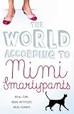 View Book 'The World According to Mimi Smartypants'