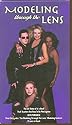 Modeling Through The Lens [VHS]
