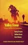 Valley Fever: Where Murder Is Contagious: A Collection of Short Stories Set in the San Joaquin Valley