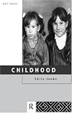 Childhood (Key Ideas)