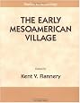 The Early Mesoamerican Village: Archaeological Research Strategy for an Endangered Species (Studies in Archaeology)