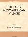 The Early Mesoamerican Village: Archaeological Research Strategy for an Endangered Species (Studies in Archaeology)
