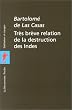 Tr�s br�ve relation de la destruction des Indes