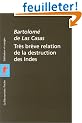Tr�s br�ve relation de la destruction des Indes