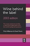 Review Williamson Moore  / Wine Behind the Label 2003