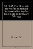 All out : the dramatic story of the Sheffield demonstration against dole cuts on February 6th 1935