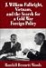 Books : J. William Fulbright, Vietnam, and the Search for a Cold War Foreign Policy