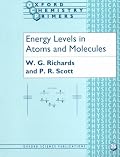 Energy Levels in Atoms and Molecules (Oxford Chemistry Primers, 26)
