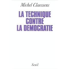La Technique contre la d�mocratie