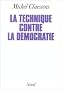 La Technique contre la d�mocratie