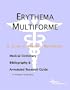 Erythema Multiforme - A Medical Dictionary, Bibliography, and Annotated Research Guide to Internet References
