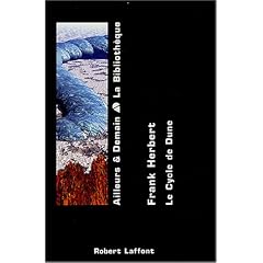 Le Cycle de Dune, tome 1 : Dune - Le Messie de Dune - Les Enfants de Dune