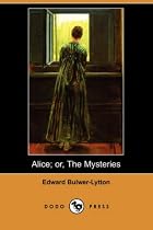 Alice, or The Mysteries (Dodo Press)