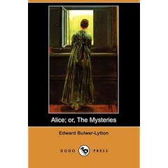 Alice, or The Mysteries (Dodo Press)