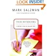 True Notebooks: A Writer's Year at Juvenile Hall by Mark Salzman