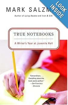 True Notebooks - Mark Salzman 