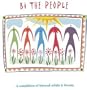Bi The People: A Compilation of Bisexual Artists & Friends