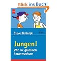 Jungen!: Wie sie gl�cklich heranwachsen