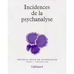 NOUV.REVUE PSYC.#01 INCIDENCES DE LA PSYCHANALYSE