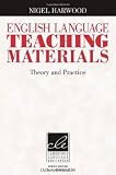 English Language Teaching Materials: Theory and Practice (Cambridge Language Education)