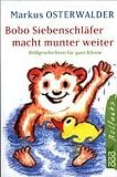 Bobo Siebenschlaefer macht munter weiter