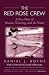 The Red Rose Crew: A True Story of Women, Winning, and the Water