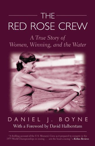 The Red Rose Crew A True Story of Women Winning and the Water