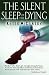 The Silent Sleep...