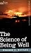 The Science of Being Well