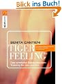 Tiger Feeling: Das sinnliche Beckenbodentraining f�r sie und ihn